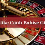 betlike canlı bahis